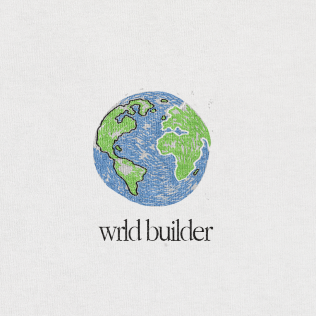 WRLD BLDR | 068